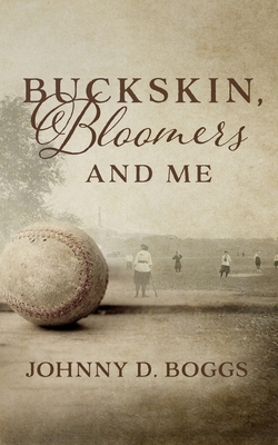 Buckskin, Bloomers, and Me 1982595132 Book Cover