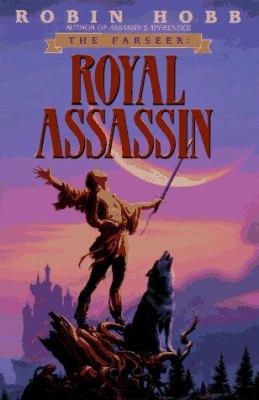 Royal Assassin (The Farseer Trilogy, Book 2) 0553375636 Book Cover