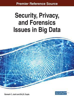 Security, Privacy, and Forensics Issues in Big ... 1522597425 Book Cover