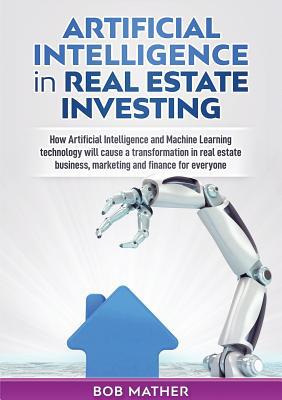 Artificial Intelligence in Real Estate Investin... 1922300004 Book Cover