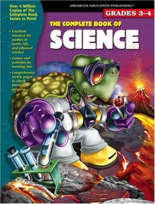 The Complete Book of Science, Grades 3-4 1561895024 Book Cover