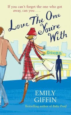 Love the One You're with 0752875825 Book Cover
