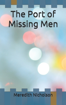 The Port of Missing Men B086PSMTTK Book Cover