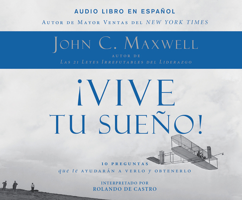 Vive Tu Sueno! (Live Your Dream): 10 Preguntas ... [Spanish] 1682623955 Book Cover