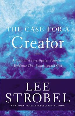 The Case for a Creator: A Journalist Investigat... 0310339286 Book Cover