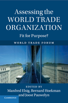 Assessing the World Trade Organization 1316643999 Book Cover