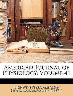 American Journal of Physiology, Volume 41 1148799737 Book Cover