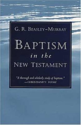 Baptism in the New Testament 080281493X Book Cover