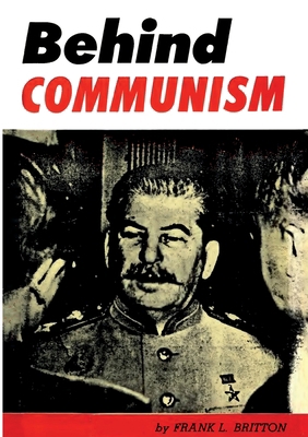 Behind Communism 2925369766 Book Cover