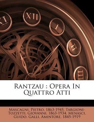 Rantzau: Opera in Quattro Atti [Italian] 1247661636 Book Cover