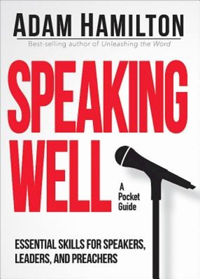 Speaking Well: Essential Skills for Speakers, L... 1501809938 Book Cover