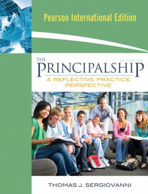 The Principalship: A Reflective Practice Perspe... 0205705928 Book Cover