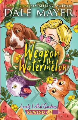 Weapon in the Watermelon 1778866956 Book Cover