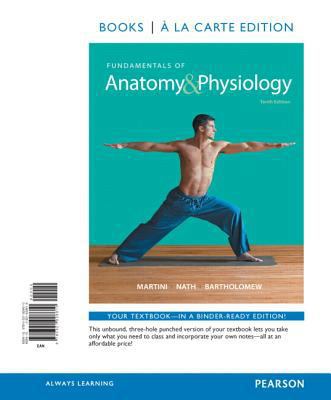 Fundamentals of Anatomy & Physiology, Books a l... 032192861X Book Cover