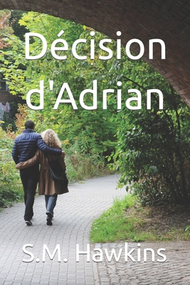 Décision d'Adrian [French] B0B2TY7F28 Book Cover
