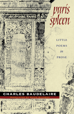 Paris Spleen: Little Poems in Prose 081957984X Book Cover