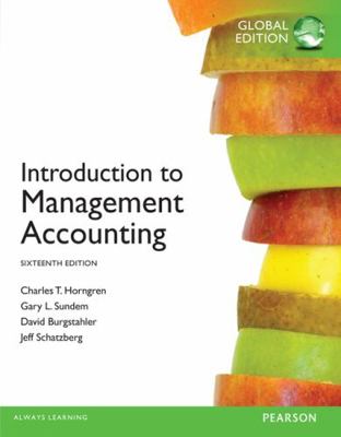 Introduction to Management Accounting Global Ed... 0273790013 Book Cover