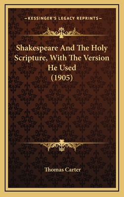 Shakespeare and the Holy Scripture, with the Ve... 1164441000 Book Cover
