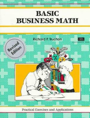 Basic Business Math (Revised) 1560524480 Book Cover