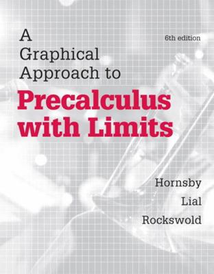 Graphical Approach to Precalculus with Limits, ... 0321900324 Book Cover