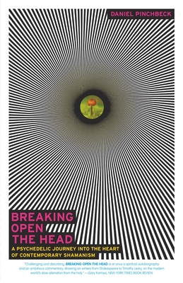 Breaking Open the Head: A Psychedelic Journey I... 0767907434 Book Cover