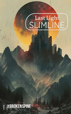 Last Light: Apocalypse Poetry B0DMSPRGF7 Book Cover