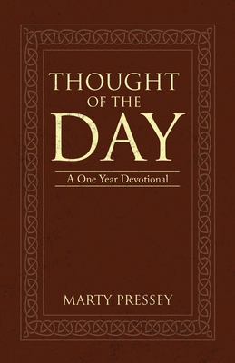 Thought of the Day: A One Year Devotional 1973681811 Book Cover