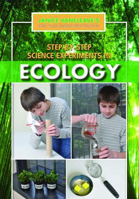 Step-By-Step Science Experiments in Ecology 1448869803 Book Cover