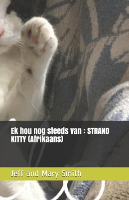 Ek hou nog steeds van: STRAND KITTY (Afrikaans) [Afrikaans] 1713283271 Book Cover