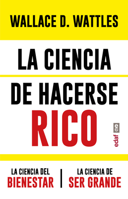 Ciencia de Hacerse Rico Y Otras Obras, La [Spanish] 8441441871 Book Cover