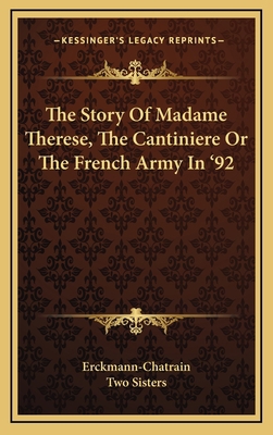 The Story Of Madame Therese, The Cantiniere Or ... 1163532266 Book Cover