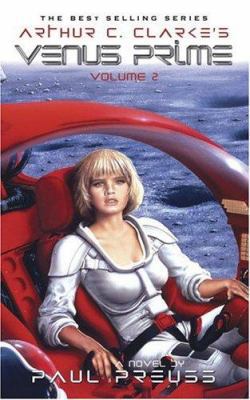 Arthur C. Clarke's Venus Prime 2 0743498283 Book Cover