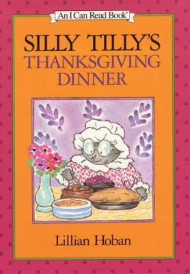 Silly Tilly's Thanksgiving Dinner 0060224231 Book Cover