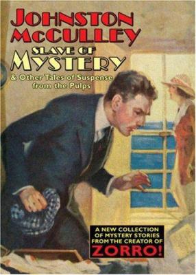 Slave of Mystery and Other Tales of Suspense fr... 1557425639 Book Cover