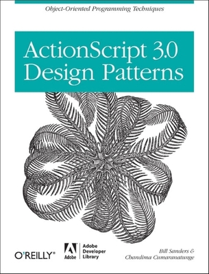 ActionScript 3. 0 Design Patterns : Object Orie... 0596528469 Book Cover