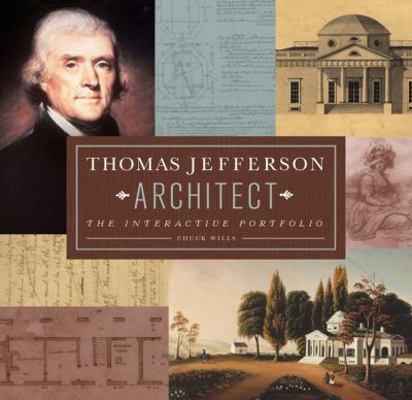 Thomas Jefferson: Architect: The Interactive Po... 0762434384 Book Cover
