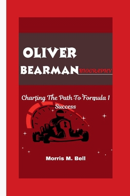 Oliver Bearman Biography: Charting The Path To ...            Book Cover