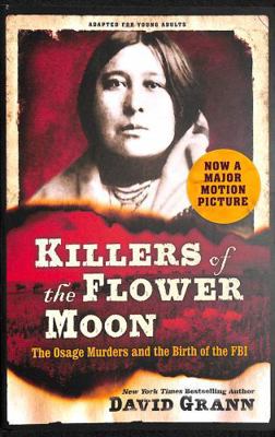 Killers of the Flower Moon: Adapted for Young A... 139852848X Book Cover