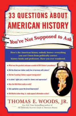 33 Questions about American History You're Not ... 0307346684 Book Cover