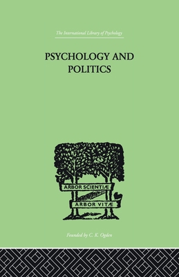 Psychology and Politics: And other Essays 0415868807 Book Cover