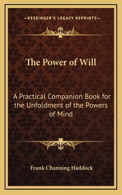 The Power of Will: A Practical Companion Book f... 1163313866 Book Cover