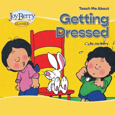 Teach Me About Getting Dressed 1636171281 Book Cover