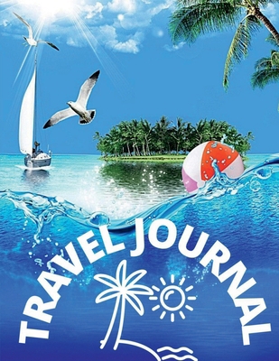 Kids Vacation Journal of Summer: The New Travel...            Book Cover