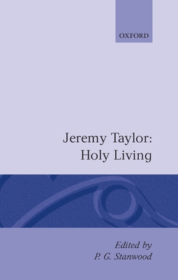 Holy Living and Holy Dying: Volume I: Holy Living 0198127057 Book Cover