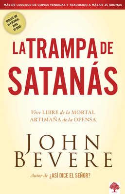 La Trampa de Satanás: Viva Libre de la Mortal A... [Spanish] 1616381000 Book Cover
