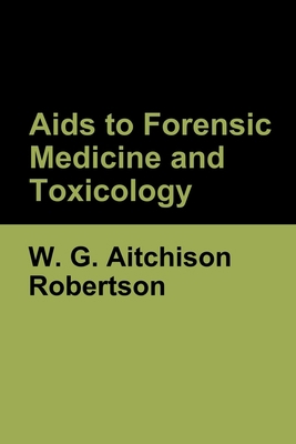 Aids to Forensic Medicine and Toxicology 164439605X Book Cover