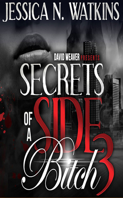 Secrets of a Side Bitch 3 1721345132 Book Cover