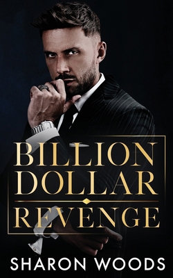 Billion Dollar Revenge 1763889653 Book Cover