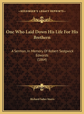 One Who Laid Down His Life For His Brethern: A ... 1169442447 Book Cover