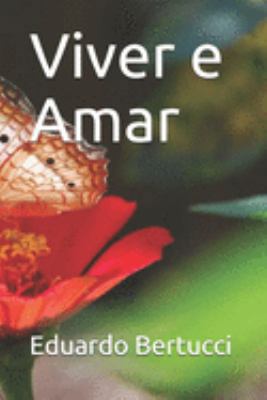 Viver e Amar [Portuguese] 1691928208 Book Cover